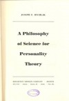 A Philosophy Of Science For Personality Theory - Joseph F. Rychlak