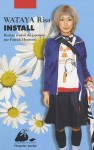 Install - Risa Wataya, 綿矢 りさ, Patrick Honnoré