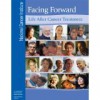 Facing Forward: Life After Cancer Treatment - National Cancer Institute