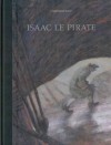 Isaac le Pirate - Christophe Blain