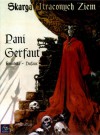 Skarga Utraconych Ziem, t.3: Pani Gerfaut - Grzegorz Rosiński, Jean Dufaux