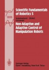 Non-Adaptive and Adaptive Control of Manipulation Robots - Miomir Vukobratović, Dragan Stokić, Nenad Kirćanski