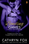 Bonding Games - Cathryn Fox