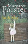 Isa and May by Forster, Margaret (2011) Paperback - Margaret Forster