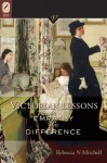 Victorian Lessons in Empathy and Difference - Rebecca N. Mitchell