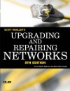 Upgrading and Repairing Networks - Terry W. Ogletree, Mark Edward Soper