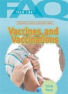 Frequently Asked Questions about Vaccines and Vaccinations - Christine Petersen