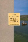 The Coast Of West Cork - Peter Somerville-Large