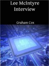 Lee McIntyre Interview - Graham Cox