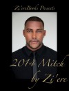 2014 Mitch: A Short Story - ZI'ERE