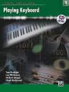 Alfred's Music Tech Series Playing Keyboard Book 1 (Book & CD) (Alfred's Musictech Series) - Tom Rudolph, John Whitmore, Stefani Langol, Floyd Richmond