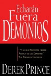 Echaran Fuera Demonios (Spanish Edition) - Derek Prince