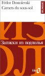 Carnets Du Sous Sol, édition Bilingue (Français/Russe) - Fyodor Dostoyevsky, Michelle-Irène Brudny, Boris de Schloezer