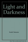 Light and Darkness - Soseki Natsume