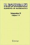 Integration II: Chapters 7 9 - Nicolas Bourbaki, Sterling K. Berberian