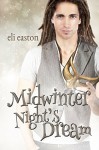 Midwinter Night's Dream - Eli Easton