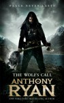 The Wolf's Call: Book One of Raven's Blade - Anthony Ryan