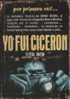 Yo Fui Cicerón - Elyesa Bazna