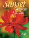 Sunset Western Garden Annual 2003 (Western Garden Annual) - Sunset Books, Sunset Books
