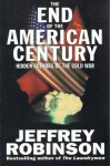 End Of American Century - Jeffrey Robinson