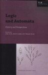 Logic and Automata: History and Perspectives - Jörg Flum, Thomas Wilke, Erich Gradel, Jörg Flum