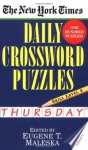 The New York Times Daily Crossword Puzzles (Thursday), Volume I - NYT