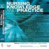 Nursing Knowledge and Practice - Maggie Mallik, Carol Hall, David Howard