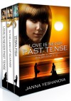 Love Is Never Past Tense... Box Set - Book 1-3 - Janna Yeshanova