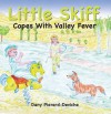 Little Skiff Copes with Valley Fever - Dany Pierard-Deviche, Salvatore Caputo