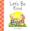 Let's Be Kind - P.K. Hallinan