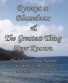 Byways to Blessedness & The Greatest Thing Ever Known The Collected "New Thought" Wisdom of James Allen and Ralph Waldo Trine - James Allen, Ralph Waldo Trine