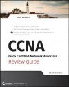 CCNA Cisco Certified Network Associate Review Guide: Exam 640-802 - Todd Lammle
