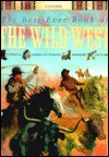 Best Ever Book of the Wild West - Mike Stotter