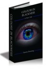 Colours In Blackness - A New Life - Tammy Dunning, Mandy Dunning