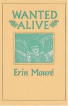 Wanted Alive - Erin Moure