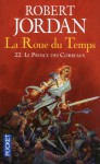 Le Prince des corbeaux (La Roue du Temps, #22) - Robert Jordan