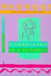 Kierkegaard in a Nutshell - Robert Van De Weyer