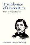 Relevance of Charles Pierce - Eugene Freeman