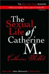 The Sexual Life of Catherine M. - Catherine Millet