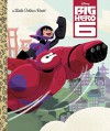 Big Hero 6 Little Golden Book (Disney Big Hero 6) - RH Disney