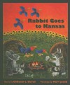 Rabbit Goes to Kansas - Deborah L. Duvall