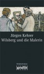 Wilsberg und die Malerin - Jürgen Kehrer