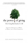 The Power of Giving: How Giving Back Enriches Us All - Azim Jamal, Harvey McKinnon