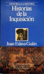 Historias de la Inquisición - Juan Eslava Galán