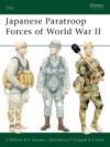 Japanese Paratroop Forces of World War II - Gordon L. Rottman