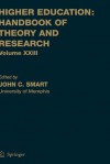 Higher Education: Handbook of Theory and Research: Volume IV - John C. Smart