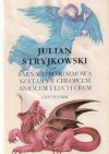 Sarna albo Rozmowa Szatana z chłopcem, aniołem i Lucyferem - Julian Stryjkowski