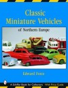 Classic Miniature Vehicles: Northern Europe - Edward Force