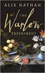 The warlow Experiment - Alix Nathan