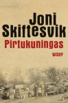 Pirtukuningas - Joni Skiftesvik